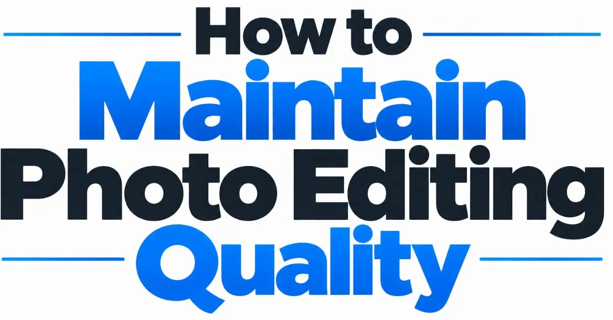How to Outsource Photo Editing for Your Business