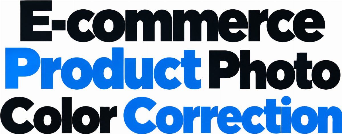 E-commerce Photo Editing Services for Sellers