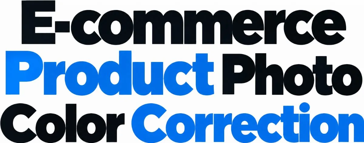 E-commerce Photo Editing Services for Sellers