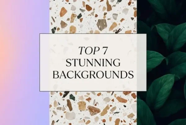 stunning backgrounds